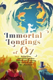 Immortal Longings Of Oz