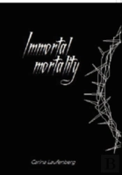 Immortal Mortality