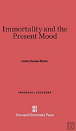 Bertrand.pt - Immortality And The Present Mood