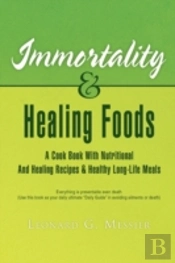 Immortality & Healing Foods