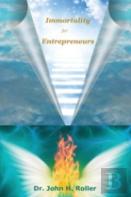 Immortality For Entrepreneurs