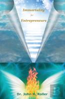 Immortality For Entrepreneurs