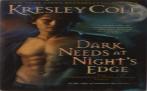Immortals After Dark #4: Dark Needs At Night'S Edge