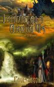 Immortals Among Us