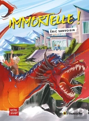 Immortelle !