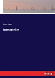 Immortelles