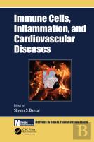 Immune Cells, Inflammation, And Cardiovascular Diseases