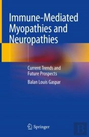 Immune-Mediated Myopathies And Neuropathies