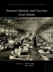 Immune Memory And Vaccines: Great Debates