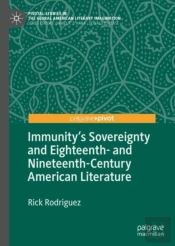 Immunity'S Sovereignty And Eighteenth- And Nineteenth-Century American Literature