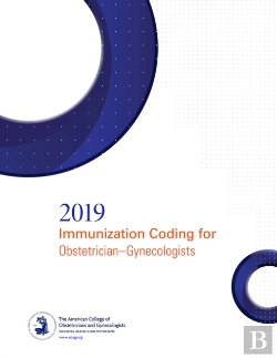 Bertrand.pt - Immunization Coding For Obstetrician-Gynecologist 2019 Updated With Icd-10