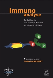 Immuno Analyse ; De La Théorie Aux Critères De Choix En Biologie Clinique