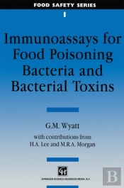 Immunoassays For Food-Poisoning Bacteria And Bacterial Toxins