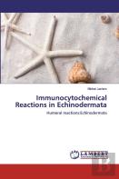 Immunocytochemical Reactions In Echinodermata