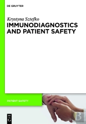 Immunodiagnostics And Patient Safety