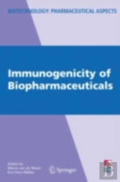 Immunogenicity Of Biopharmaceuticals