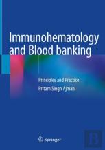 Immunohematology And Blood Banking