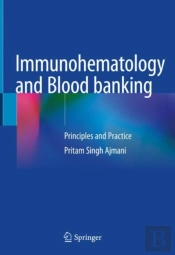 Immunohematology And Blood Banking
