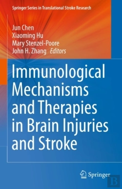 Bertrand.pt - Immunological Mechanisms And Therapies In Brain Injuries And Stroke