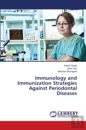 Immunology And Immunization Strategies Against Periodontal Diseases