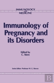 Immunology Of Pregnancy And Its Disorders