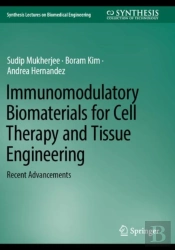 Immunomodulatory Biomaterials For Cell Therapy And Tissue Engineering