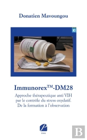 Immunorextm-Dm28 ; Approche Therapeutique Anti Vih Par Le Contrôle Du Stress Oxydatif ; De La Formation À L'Observation