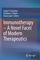 Immunotherapy Â€“ A Novel Facet Of Modern Therapeutics