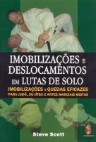 Imobilizações e Deslocamentos em Lutas de Solo