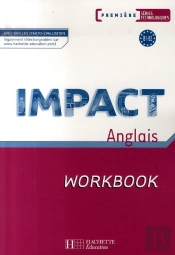 Impact ; 1ère Séries Technologiques ; Workbook