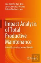 Impact Analysis Of Total Productive Maintenance