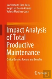 Impact Analysis Of Total Productive Maintenance