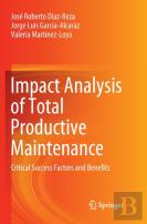 Impact Analysis Of Total Productive Maintenance