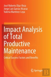 Impact Analysis Of Total Productive Maintenance