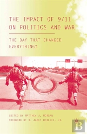 Impact Of 9/11 On Politics And War