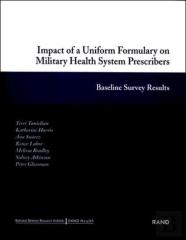 Impact Of A Uniform Formulary On Military Health System Prescribers