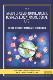 Impact Of Covid-19 On Economy, Business, Education And Social Life