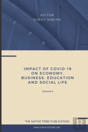 Impact Of Covid-19 On Economy, Business, Education And Social Life