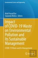 Impact Of Covid-19 Waste On Environmental Pollution And Its Sustainable Management