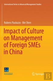 Impact Of Culture On Management Of Foreign Smes In China