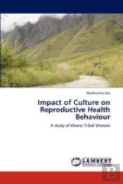 Impact Of Culture On Reproductive Health Behaviour