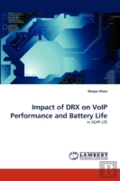 Impact Of Drx On Voip Performance And Battery Life
