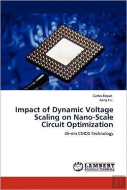 Bertrand.pt - Impact Of Dynamic Voltage Scaling On Nano-Scale Circuit Optimization