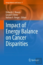 Impact Of Energy Balance On Cancer Disparities