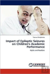 Impact Of Epileptic Seizures On Children'S Academic Performance