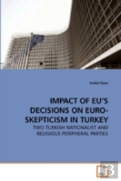 Impact Of Eu'S Decisions On Euro-Skeptic