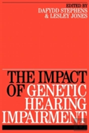 Impact Of Genetic Hearing Impairment