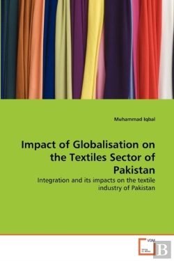 Bertrand.pt - Impact Of Globalisation On The Textiles Sector Of Pakistan