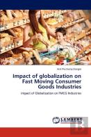 Impact Of Globalization On Fast Moving Consumer Goods Industries