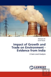 Impact Of Growth And Trade On Environment - Evidence From India